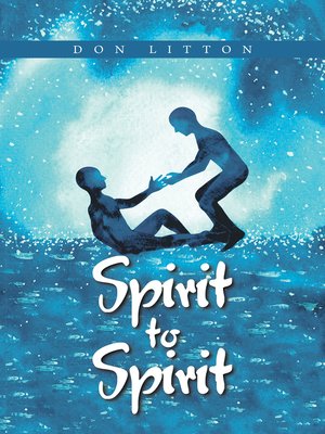 cover image of Spirit to Spirit